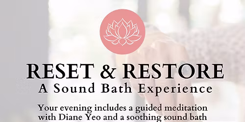 RESET & RESTORE: Soundbath Experience