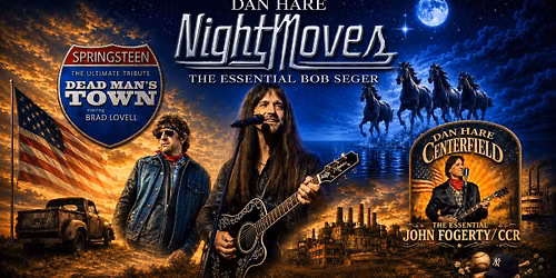 John Fogerty, Springsteen and Bob Seger Tribute - American Rock Legends