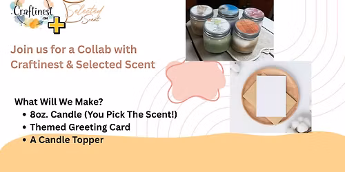 Make a Candle, Card & Topper with Craftinest + Selected Scent