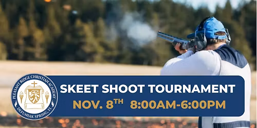 Pleasant Ridge Christian Academy - Skeet Shoot Tournament