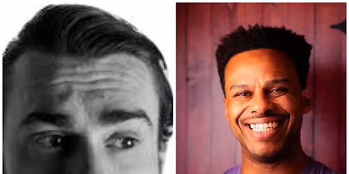 Double Headliner Comedy Show w\/ Sidney Gannt and Ryan Shaner