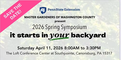 Spring Symposium: It Starts in Your Backyard