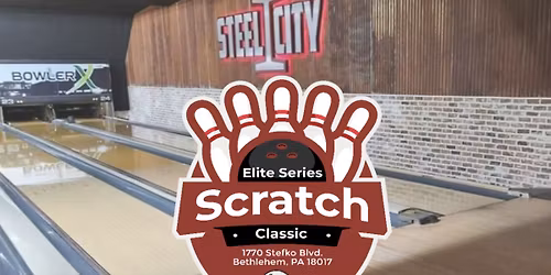 Elite Series Scratch Classic "The Steel 7-Game Marathon"