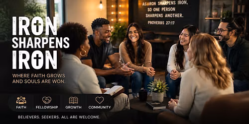 Iron Sharpens Iron Dallas: Faith, Fellowship & Community