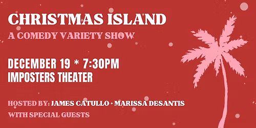 Christmas Island: A Comedy Variety Show