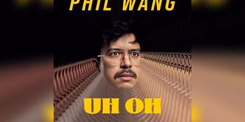Phil Wang at Victoria Theatre - Halifax