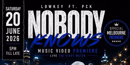 NOBODY KNOWS MUSIC VIDEO PRIMARIE