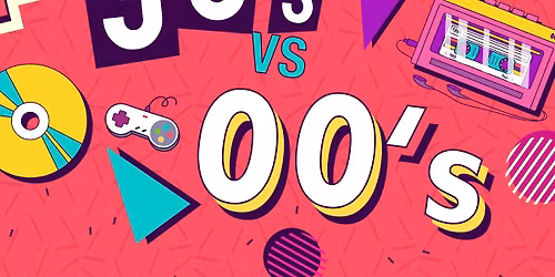 90s vs 00's Tribute Night 