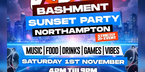 Bashment Sunset Party - Northampton