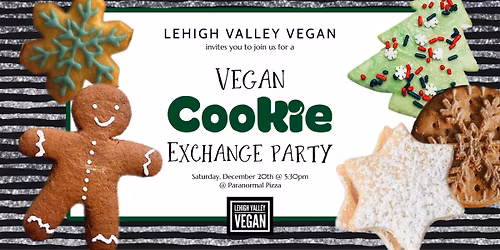 Lehigh Valley Vegan Holiday Cookie Exchange