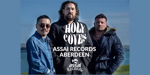 HOLY COVES | ASSAI RECORDS | ABERDEEN 
