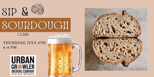 Sip & Sourdough Class - @Urban Growler Brewing Co, St Paul MN