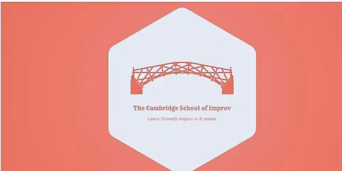 Improv Comedy showcase - The Cambridge School of Improv