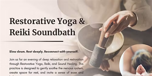 Deep Rest: Restorative Yoga and Reiki Sound Bath