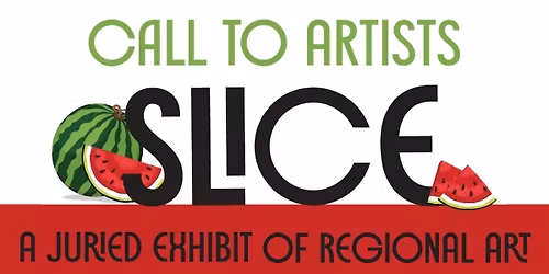 Slice 2026 Artist Call Deadline