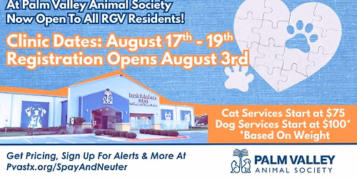 The Spay & Neuter Initiative At Palm Valley Animal Society August 17th - 19th!\ud83d\udc3e\ud83e\ude7a