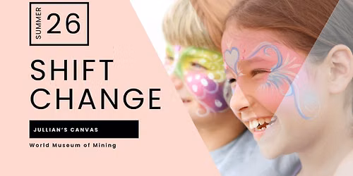 Shift Change: Jullian\u2019s Canvas