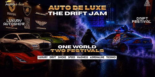 Auto De Luxe X The Drift Jam