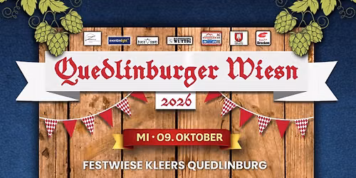 Freitag 09.10.2026 \ud83c\udf7a\ud83e\udd68 Quedlinburger Wiesn \ud83e\udd68\ud83c\udf7a | Fellberg Granaten | Festwiese Kleers Quedlinburg