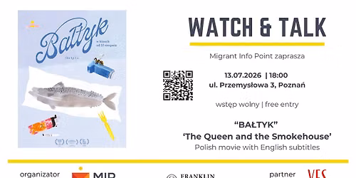 Watch & Talk | Ogl\u0105damy i rozmawiamy: bingo game, film "Ba\u0142tyk" (The Queen and the Smokehouse)