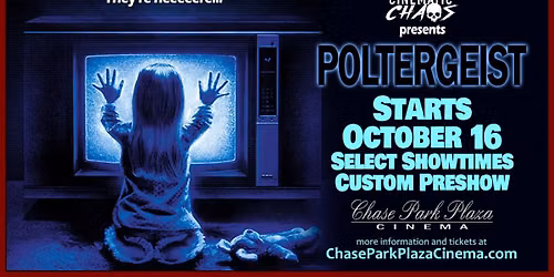 Cinematic Chaos At The Chase Presents Poltergeist