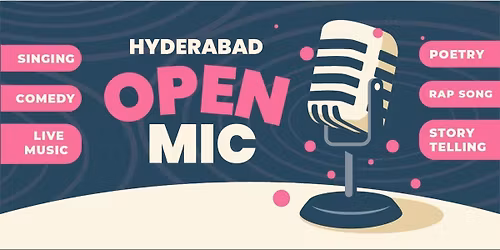 Hyderabad OPEN MIC - Singing Comedy Poetry