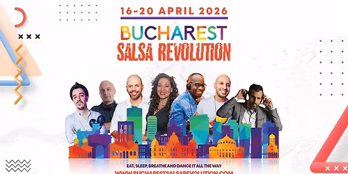 Bucharest Salsa Revolution 17-20 april 2026