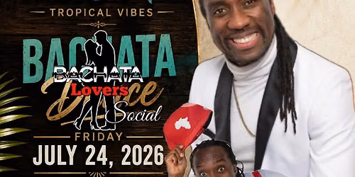 Bachata\/Salsa Lovers Social: TikiChata Tropical Vibes Edition
