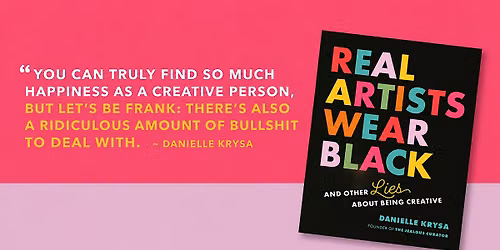 The Jealous Curator: Real Artists Wear Black and Other Lies