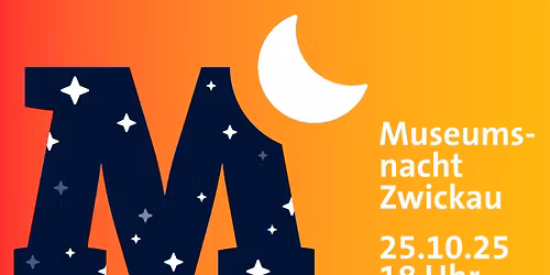 Museumsnacht Zwickau