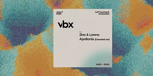 VBX | 06.06.2026 | Lofi, Courtyard