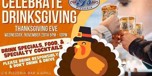 G's Pizzeria Bar & Grill - Saginaw Drinksgiving | Thanksgiving Eve Party \ud83e\udd83\ud83c\udf7b