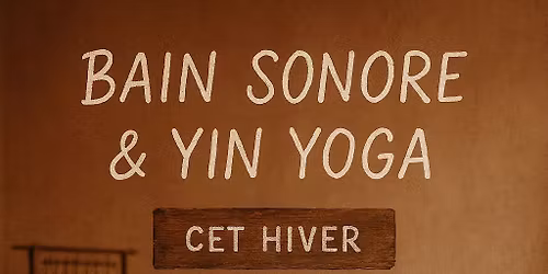 yin yoga et bain sonore