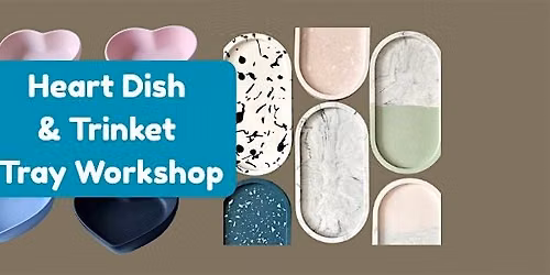 Heart Dish and Trinket Tray Workshop
