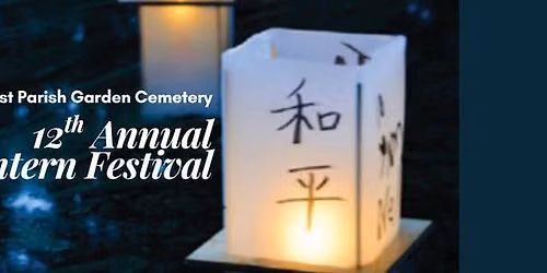 12th Annual Lantern Festival