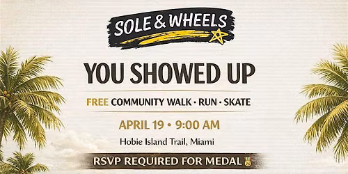 Sole & Wheels: Free Miami Walk \u2022 Run \u2022 Skate (All Levels Welcome)