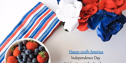 Happy 250th America!! - Independence Day Celebration at the Speakeasy