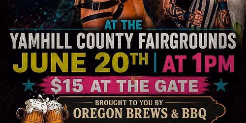IPortland Wrestling hosted by Oregon Brews & BBQ