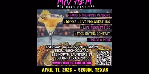 Food Fest & Fun Presents: TACO MARGARITA MAYHEM! (All Ages Festival)