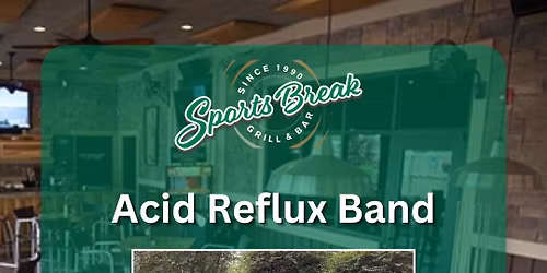 Live Music: Acid Reflux Band