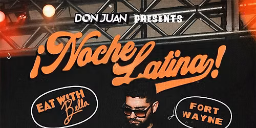 \u00a1NOCHE LATINA! FW EDITION