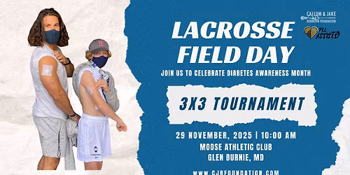 LACROSSE FIELD DAY - DIABETES AWARENESS MONTH