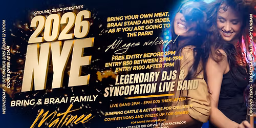 NYE Bring and Braai Family Matinee 