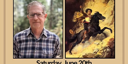Joaquin Murrieta Talk at California\u2019s First Theater
