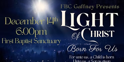 \u201cLight of Christ, Born For Us\u201d Christmas Production