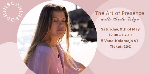 The Art of Presence: Movement & Awareness Workshop with Brite Vilgo