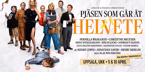 Pj\u00e4sen som g\u00e5r \u00e5t helvete \u2022 9\u201310\/4 \u2022 Uppsala Konsert & Kongress