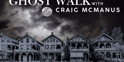 Ghost Walk with Craig McManus