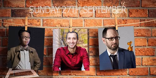STAND UP COMEDY \u2013 27TH SEPTEMBER \u2013 IMRAN YUSUF, STEVE HALL & SAM SEE