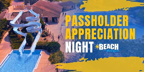Passholder Appreciation Night